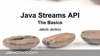 Java Streams API #1 - The Basics