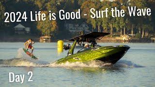 2024 World Series of Wake Surfing (Wheatland, CA) Life is Good - Surf the Wave Day 2