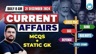 31 Dec Current Affairs 2024 | Daily Current Affairs | PSC | Bank Exams | SSC Exams | Railway Exams