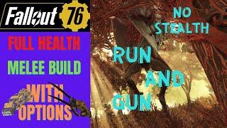 Fallout 76 : Full Health Melee Build With Options (Junkies or Not)