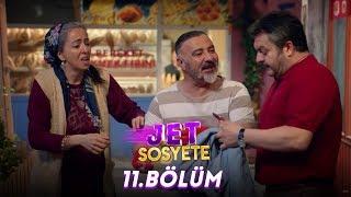 Jet Sosyete 11. Bölüm (Tek Parça Full HD)