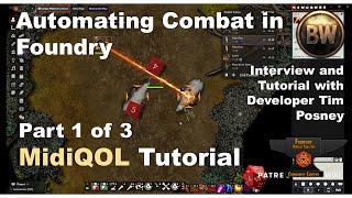 Module Tutorial: MidiQOL Part 1. Ultimate Combat Automation in Foundry VTT (dnd5e)