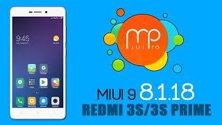 REDMI 3S/3S PRIME/3X || MIUI 9 PRO 8.1.18 || DOWNLOADS & REVIEW2018