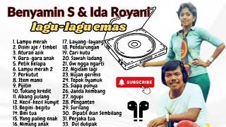 BENYAMIN S & IDA ROYANI [[ kumpulan lagu-lagu EMAS ]]