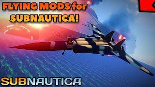 These Subnautica MODS will let you FLY!!