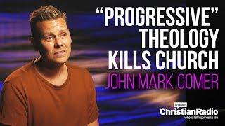 Is "progressive" theology killing church? // John Mark Comer