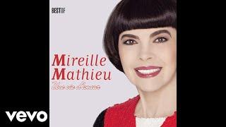 Mireille Mathieu - Chanter (Audio)