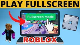 How to Play Roblox in Fullscreen on Windows - Roblox Hide Taskbar