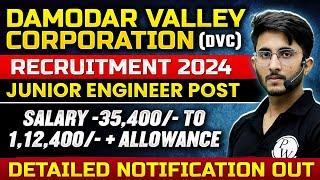 DVC JE Recruitment 2024 | Damodar Valley Corporation Recruitment 2024 | DVC JE Vacancy 2024