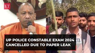 UP Police Constable Exam 2024 cancelled due to paper leak; CM Yogi promises re-exam within 6 months