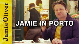 Jamie in Porto | Jamie Oliver