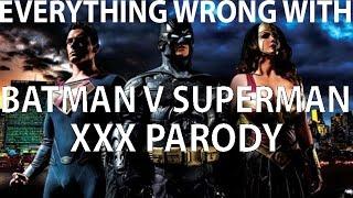 Everything Wrong With Batman V Superman XXX Parody In 5 Minutes or Less