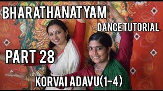 BHARATANATYAM DANCE TUTORIAL/SAMIKSHA/ PART-28/ KORVAI ADAVU  1-4 #rhythmsofragam #classicaldance