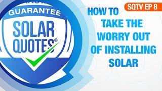 Get Worry Free Solar - SolarQuotes Good Installer Guarantee