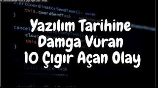 Yazılım Tarihine Damga Vuran 10 Çığır Açan Olay