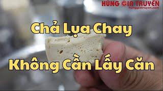 Cách làm chả lụa chay bằng máy xay chả lụa chay mini và máy xay giò chả công nghiệp