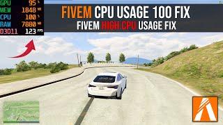 FiveM CPU Usage 100 Fix  | FiveM High CPU Usage Fix 2024