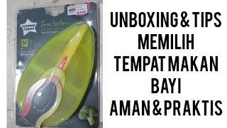 tips cara memilih tempat makan bayi terbaik tommee tippee ada sensor panas mpasi feedingset