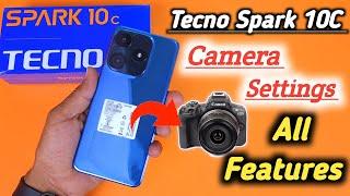 Tecno Spark 10C Camera Settings | Features | Tecno Spark 10C camera test