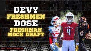 Devy Dose 2.08:  Freshman Supplemental Mock