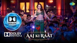 Aaj Ki Raat | Stree 2 | Tamannaah Bhatia | Dolby Atmos songs | 7.1 Dolby Atmos | Sachin-Jigar #music