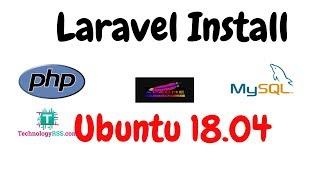 How To Install Laravel On Ubuntu 18.04