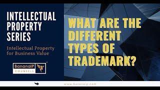 What are the Different Types of Trademarks?