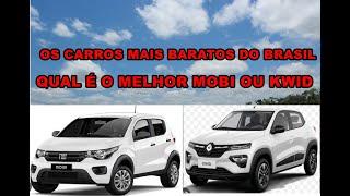 Os Carros Mais Baratos do Brasil Qual É Melhor Fiat Mobi ou Renault Kwid