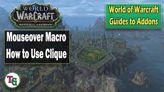 How to Use Clique - World of Warcraft Addons Guide