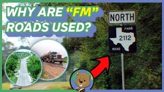 Why Does Texas Use The "FM" Road System?