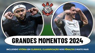 8 Grandes Momentos do Corinthians em 2024