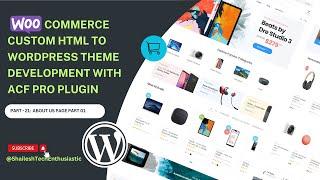 WordPress WooCommerce Custom Theme Development | ACF Pro Plugin | About Us Page - 1