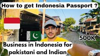 Indonesia Passport and Business Information for pakistani and Indian | Daily Vlogs