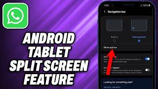 How To Disable WhatsApp Android Tablet Split Screen Feature (2024) - Quick Help