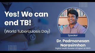 From Awareness to Action: World Tuberculosis Day - Together We Can End TB