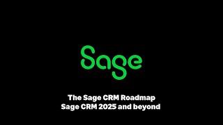 Sage CRM 2025 and beyond