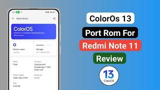 ColorOS 13 Port Rom For Redmi Note 11 Review