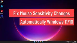 Fix Mouse Sensitivity Changes Automatically Windows 11/10