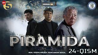 "Piramida" 24-Qism (Milliy serial) "Пирамида" 24-Қисм (Mиллий сериал)