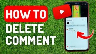 How to Delete Comment on Youtube - Full Guide