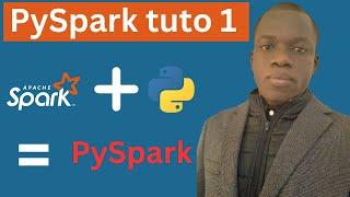 PySpark tuto 1 : Ingestion, Manipulation et Analyse d'un grand volume de données | Big Data