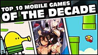 TOP 10 MOBILE GAMES OF THE DECADE! (2009-2019)