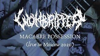 Wombripper — Macabre Possession (Live in Moscow 2020)