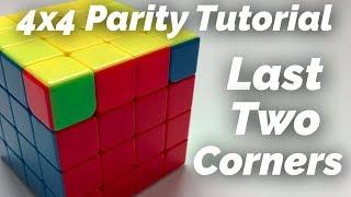 4x4 Last Two Corner Parity Solve **Updated**