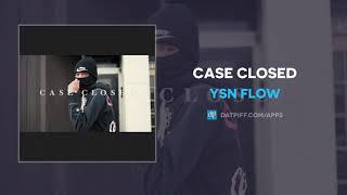 YSN Flow - Case Closed (AUDIO)