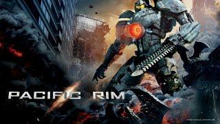 Pacific Rim (2013) Full Movie | Epic Sci-Fi Action | Watch Now in HD