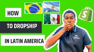 How to dropship in Latin America? | Shopify Dropshipping