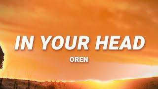 OREN - In Your Head (Lyrics)