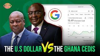 This is why the Cedi and Dollar are trending in Ghana