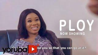 Ploy Latest Yoruba Movie 2021 Drama Starring Wunmi Toriola | Bimpe Oyebade | Remi Surutu |Jaiye Kuti